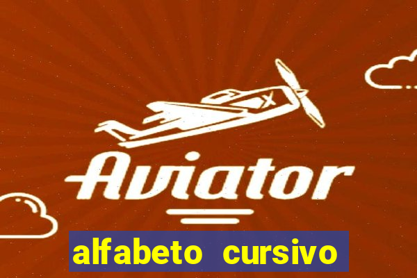 alfabeto cursivo para treinar caligrafia